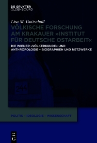 Omslagafbeelding: Völkische Forschung am Krakauer "Institut für Deutsche Ostarbeit" 1st edition 9783110795950