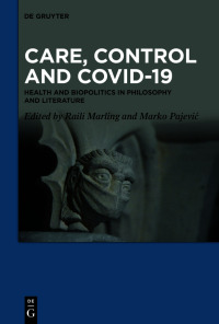 صورة الغلاف: Care, Control and COVID-19 1st edition 9783110799279