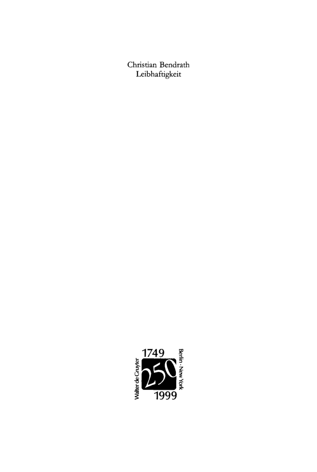Leibhaftigkeit Jakob Böhmes Inkarnationsmorphologie 1st Edition