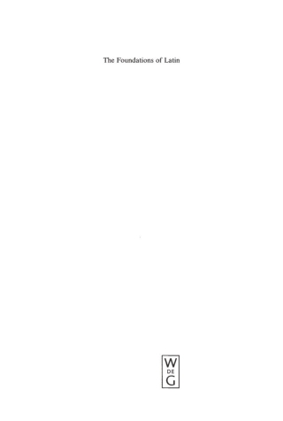 صورة الغلاف: The Foundations of Latin 1st edition 9783110162943