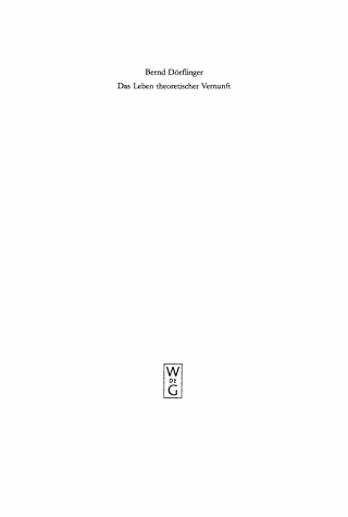 Cover image: Das Leben theoretischer Vernunft 1st edition 9783110165166