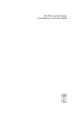 Cover image: The Perfect and the Preterite in Contemporary and Earlier English 1st edition 9783110146868
