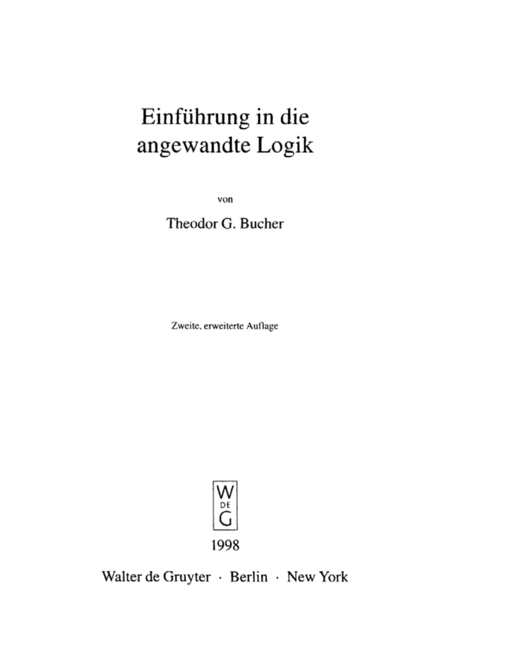 Einführung in die angewandte Logik 2nd Edition