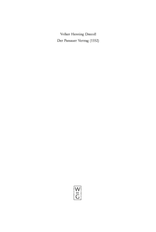 Cover image: Der Passauer Vertrag (1552) 1st edition 9783110166972