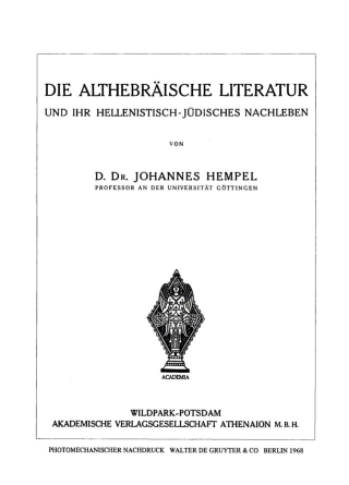 Cover image: Die althebräische Literatur und ihr hellenistisch-jüdisches Nachleben 1st edition 9783110012736