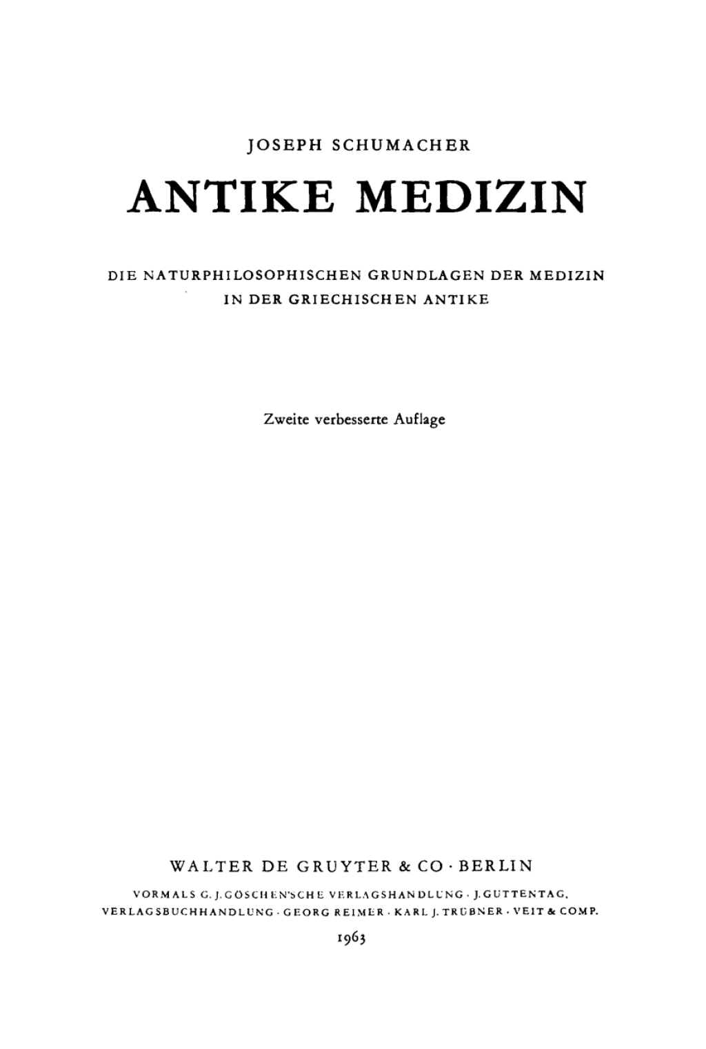 Antike Medizin Die naturphilosophischen Grundlagen der Medizin in der griechischen Antike 2nd Edition