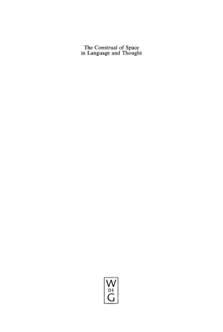 صورة الغلاف: The Construal of Space in Language and Thought 1st edition 9783110152432