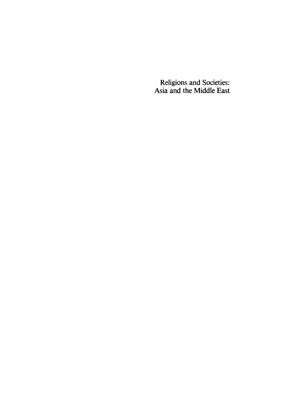 Religion and Societies Asia and the Middle East 1st Edition