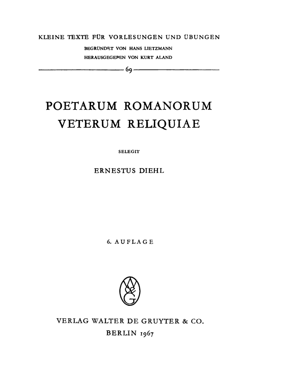 Poetarum Romanorum Veterum Reliquiae 6th Edition