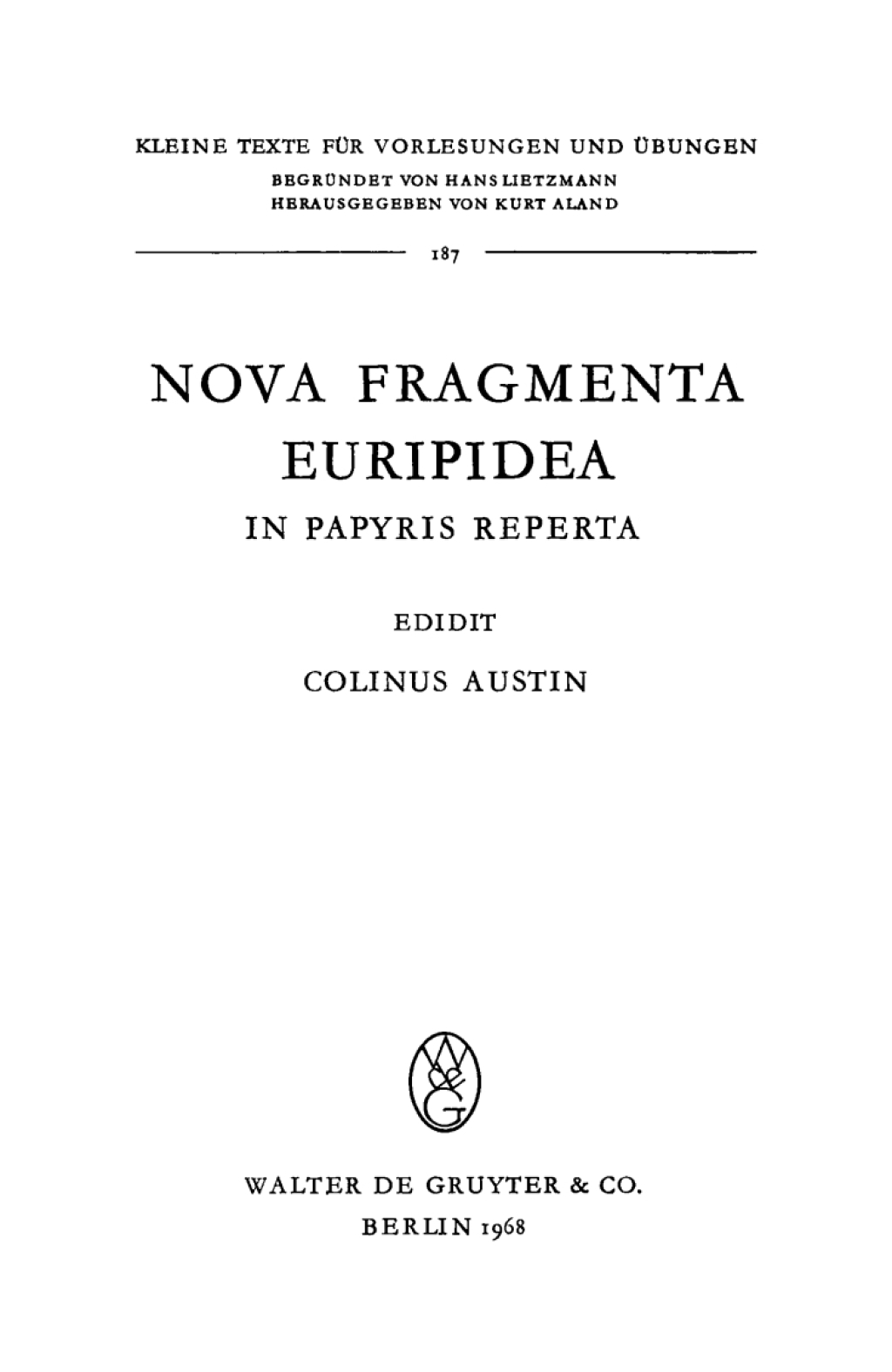 Nova fragmenta Euripidea in papyris reperta 1st Edition