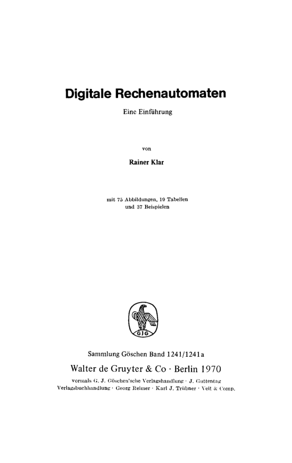 Digitale Rechenautomaten Eine Einführung 1st Edition