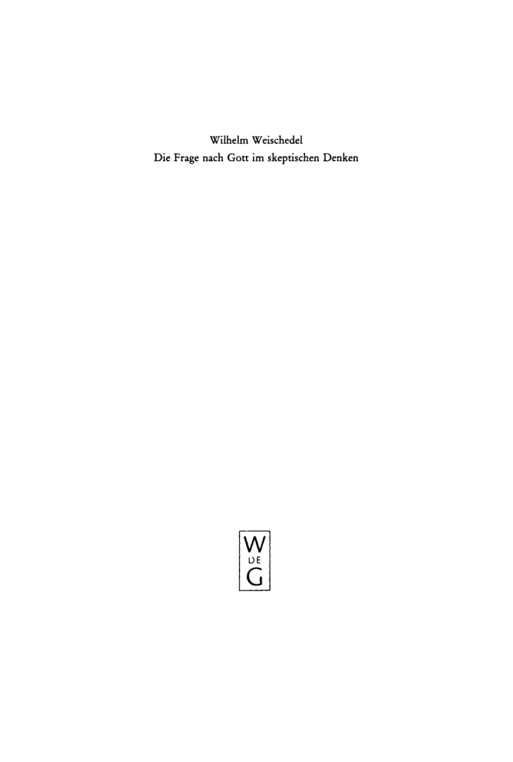 Die Frage nach Gott im skeptischen Denken 1st Edition