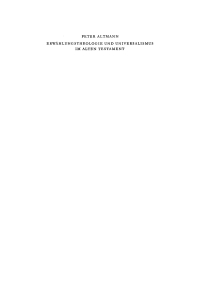 Cover image: Erwählungstheologie und Universalismus im Alten Testament 1st edition 9783110055726