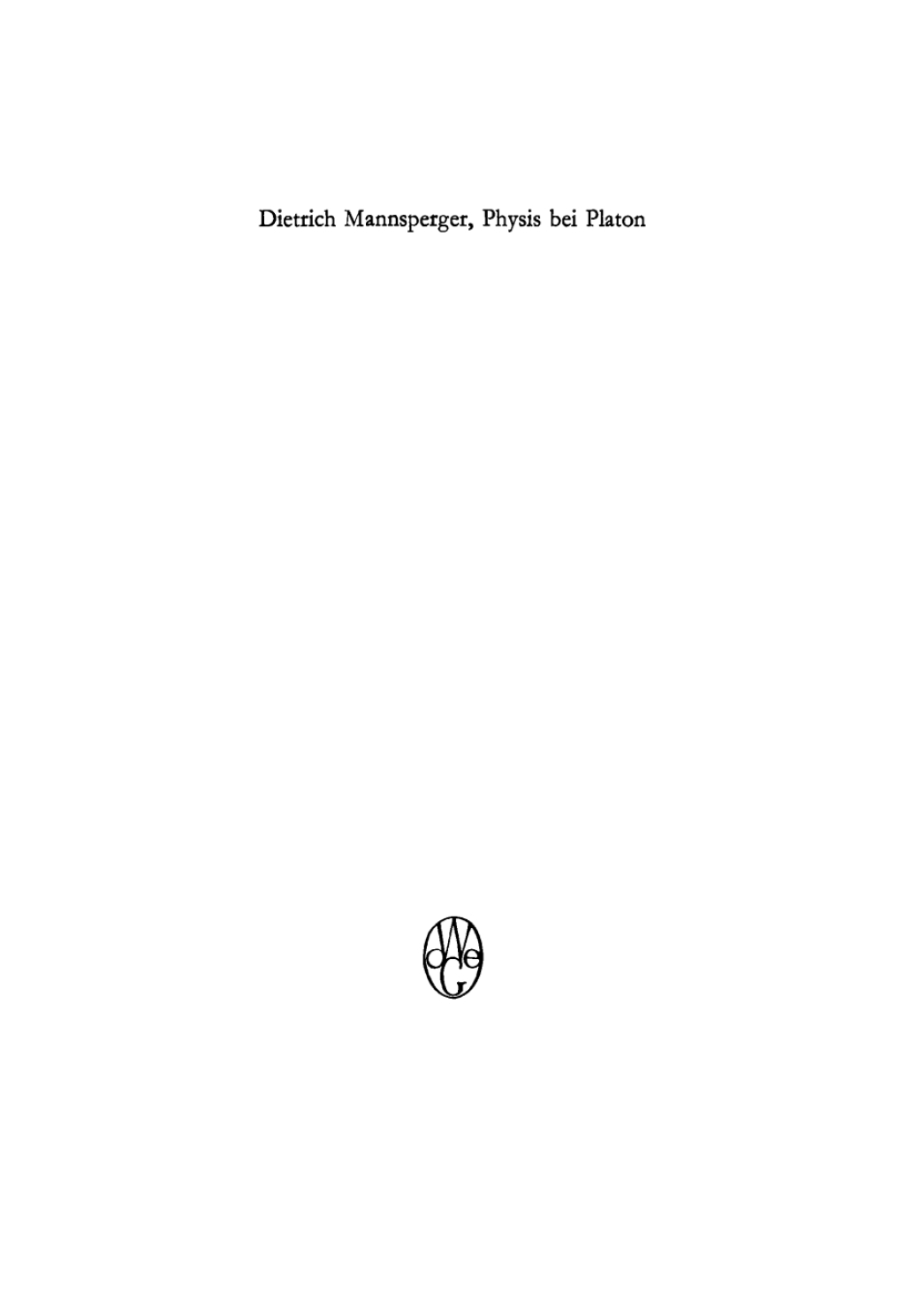 Physis bei Platon 1st Edition