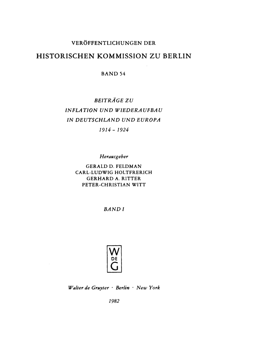 Die Deutsche Inflation / The German Inflation Reconsidered Eine Zwischenbilanz / A Preliminary Balance 1st Edition