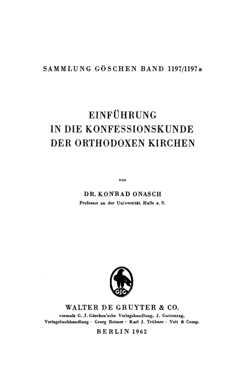 Einführung in die Konfessionskunde der orthodoxen Kirchen 1st Edition