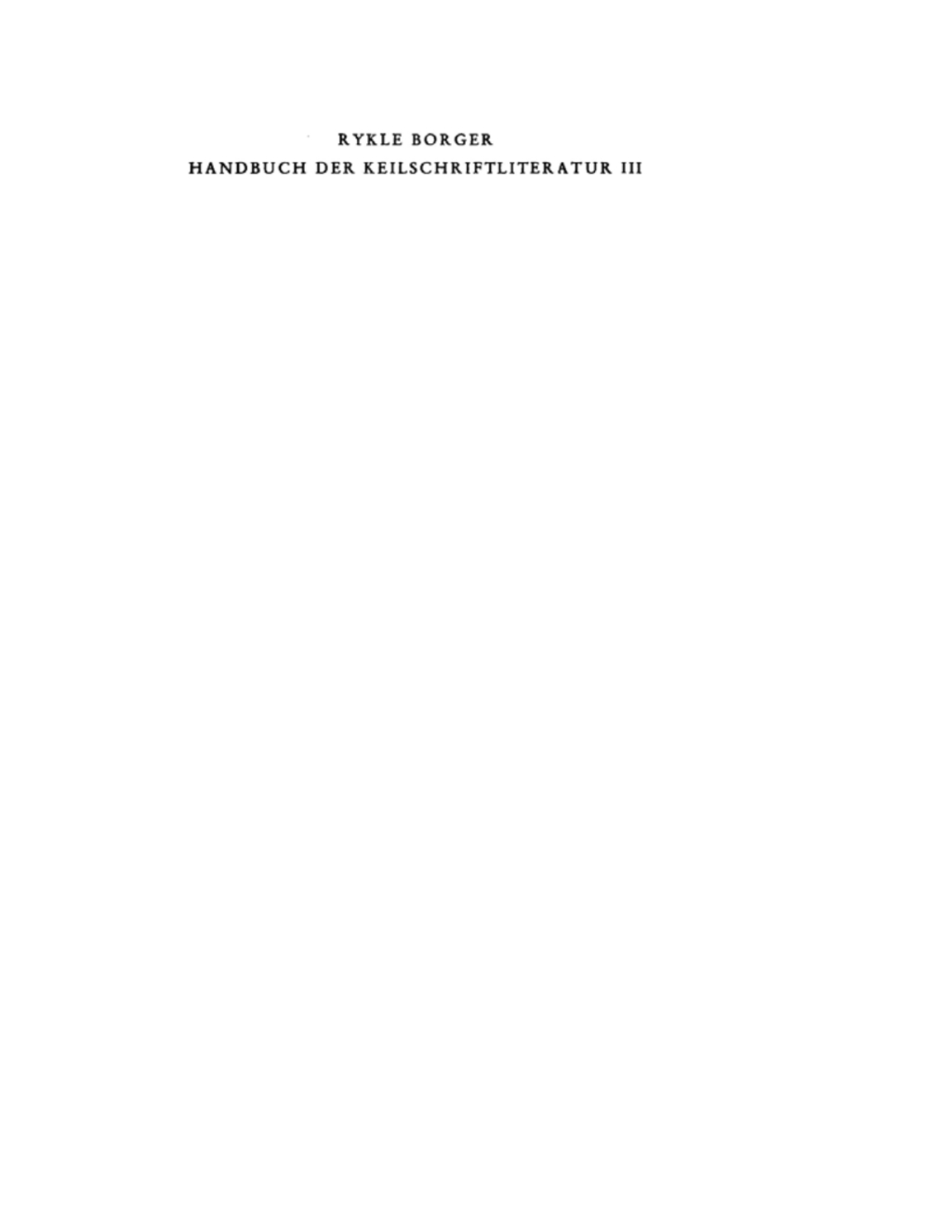 Inhaltliche Ordnung der sumerischen und akkadischen Texte. Anhang: Sekundärliteratur in Auswahl 1st Edition