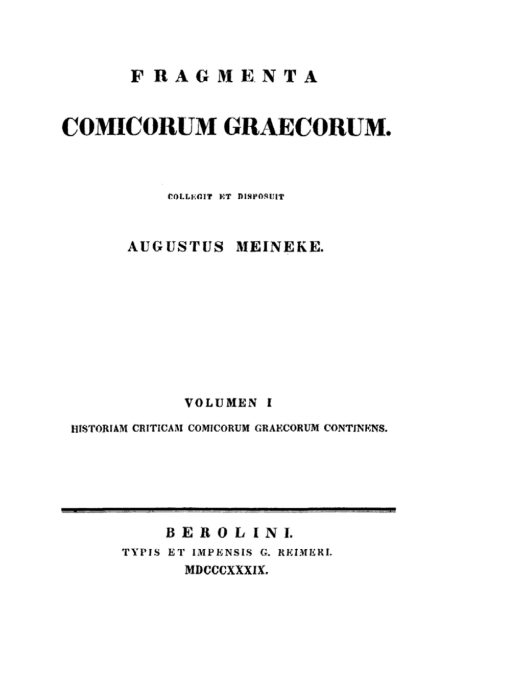 Historia critica comicorum Graecorum 1st Edition