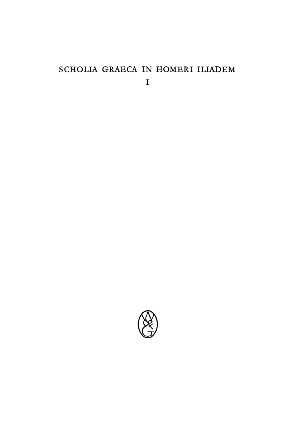 Praefationem et scholia ad libros A – D continens 1st Edition