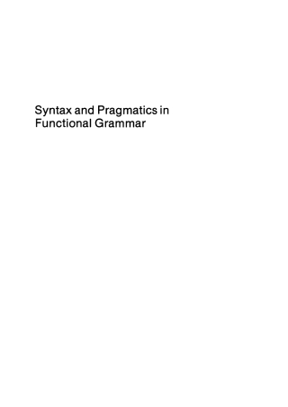 Cover image: Syntax and Pragmatics in Functional Grammar 1st edition 9783110133516