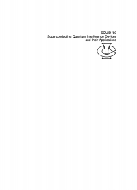 صورة الغلاف: SQUID ’80. Superconducting Quantum Interference Devices and their Applications 1st edition 9783110080636