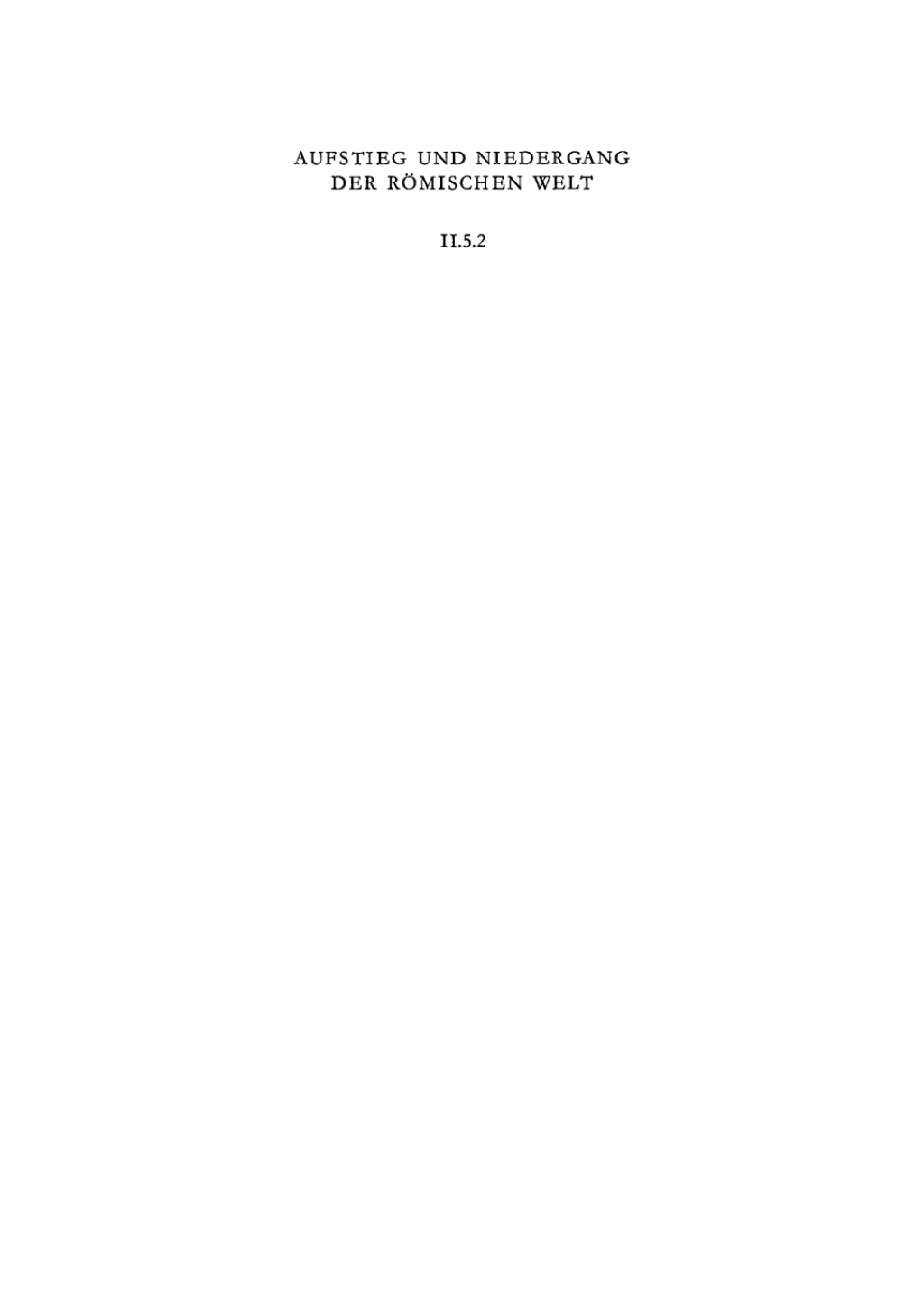 Politische Geschichte (Provinzen und Randvölker: Germanien [Forts.], Alpenprokuraturen, Raetien) 1st Edition