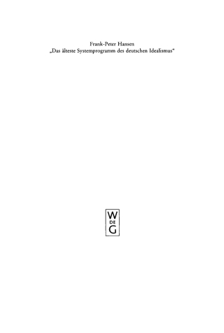 Cover image: Das älteste Systemprogramm des deutschen Idealismus 1st edition 9783110118094