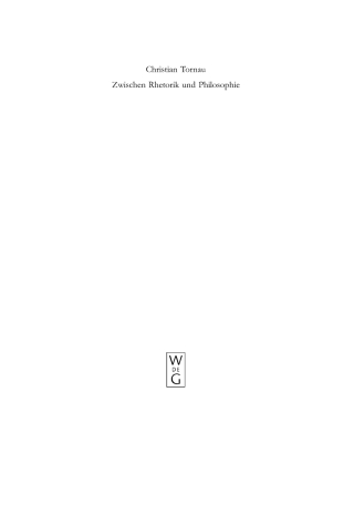 صورة الغلاف: Zwischen Rhetorik und Philosophie 1st edition 9783110191301