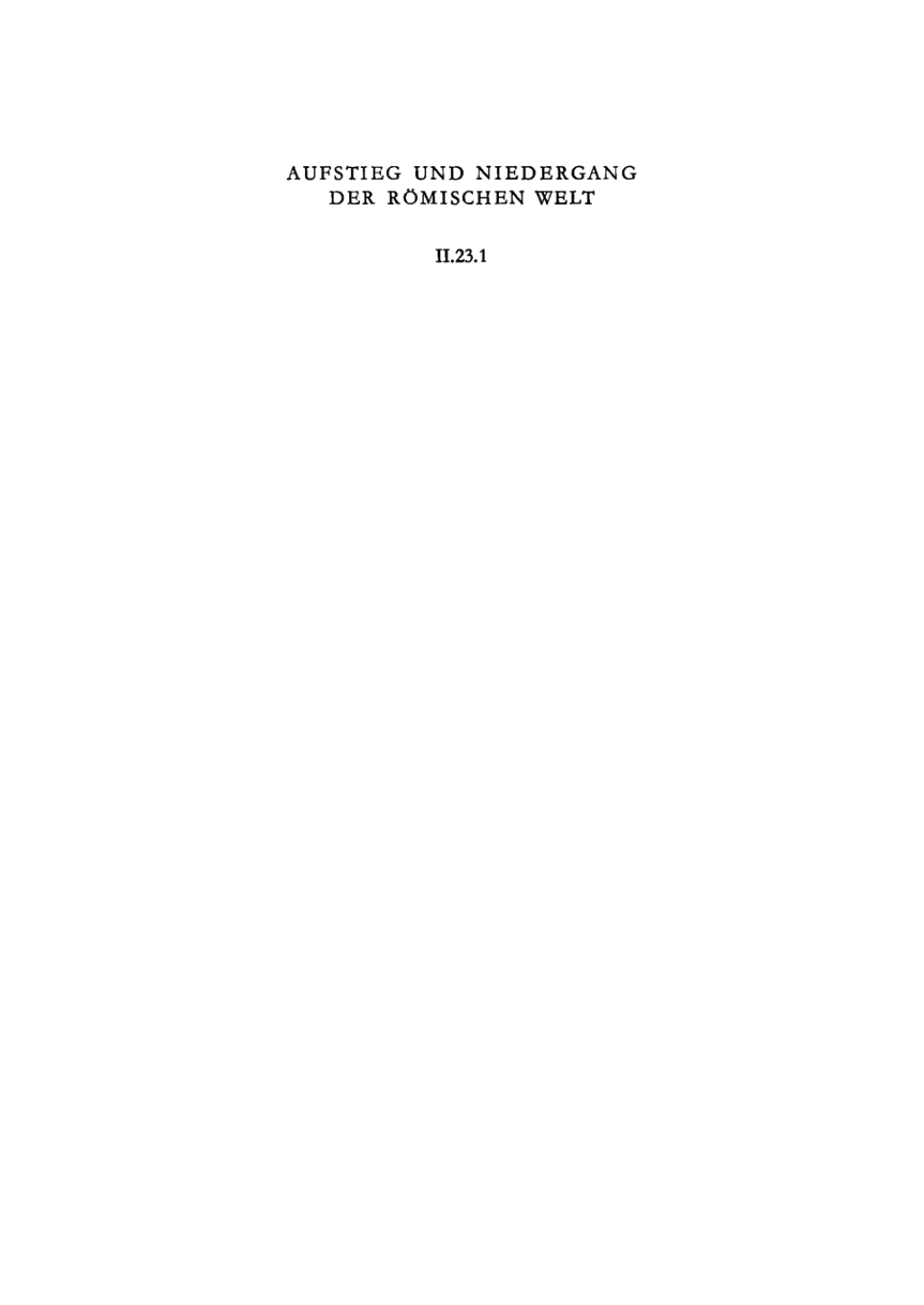 Religion (Vorkonstantinisches Christentum: Verhältnis zu römischem Staat und heidnischer Religion) 1st Edition
