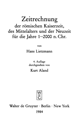 Cover image: Zeitrechnung der römischen Kaiserzeit, des Mittelalters und der Neuzeit für die Jahre 1-2000 n. Chr. 1st edition 9783110100495