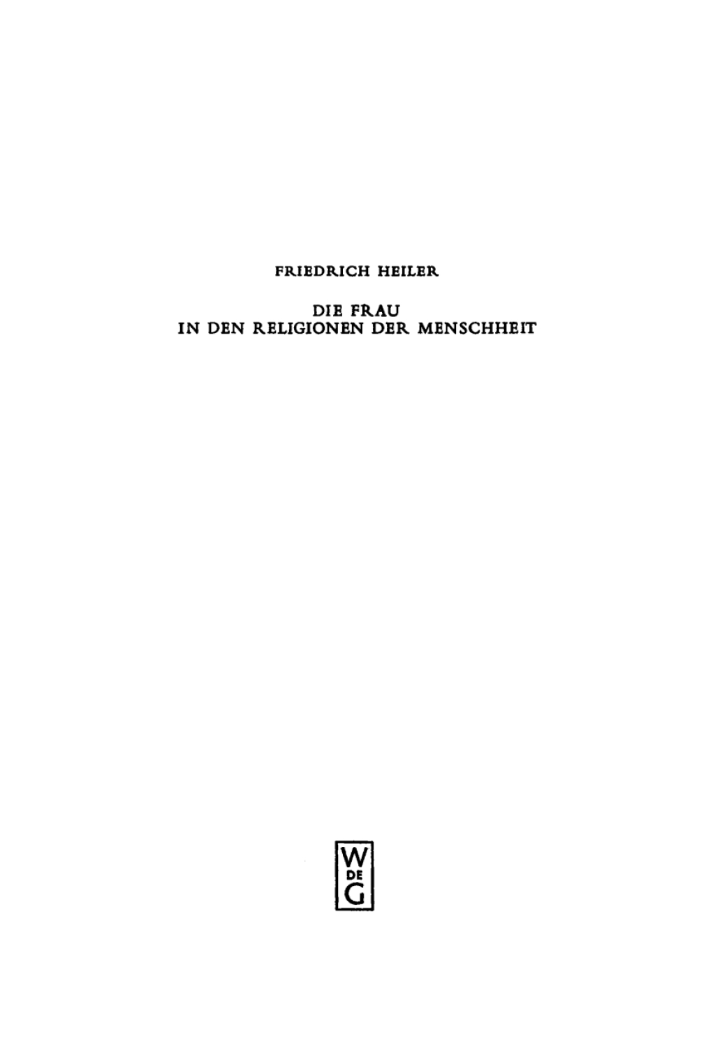 Die Frau in den Religionen der Menschheit 1st Edition
