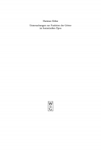 Omslagafbeelding: Untersuchungen zur Funktion der Götter im homerischen Epos 1st edition 9783110107777