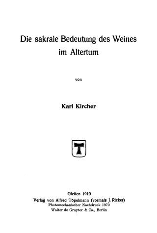 Imagen de portada: Die sakrale Bedeutung des Weines im Altertum 1st edition 9783110026597