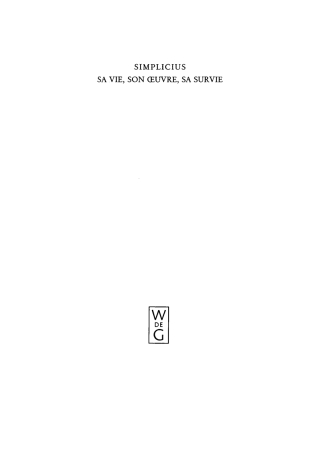 Titelbild: Simplicius, sa vie, son oeuvre, sa survie 1st edition 9783110109245
