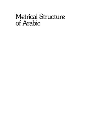 Cover image: Metrical Structure of Arabic 1st edition 9783110130300