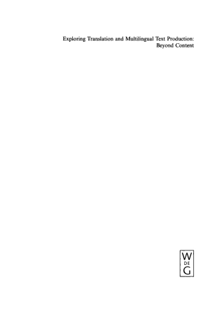 Cover image: Exploring Translation and Multilingual Text Production 1st edition 9783110167924