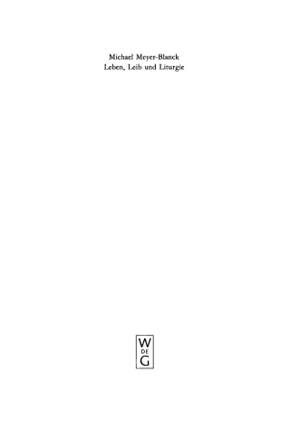 Cover image: Leben, Leib und Liturgie 1st edition 9783110143645