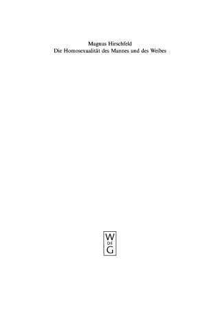 Imagen de portada: Die Homosexualität des Mannes und des Weibes 2nd edition 9783110172515