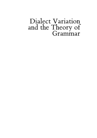 Cover image: Dialect Variation and the Theory of Grammar 1st edition 9783110130515