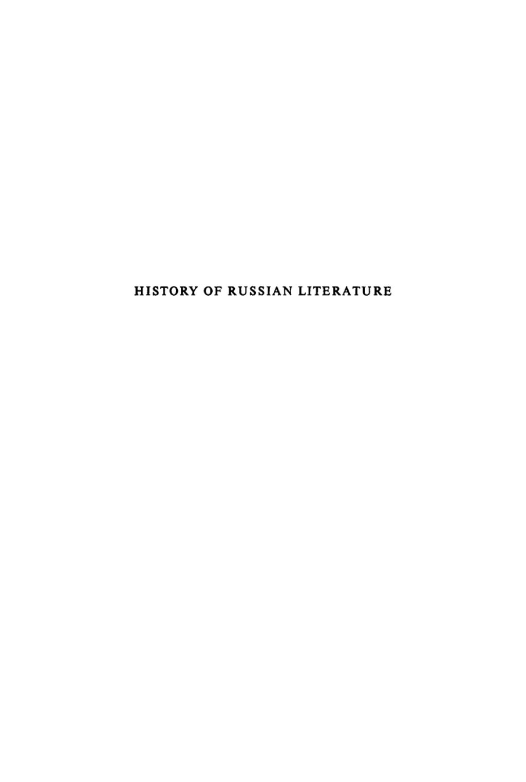 History of Russian Literature From the Eleventh Century to the End of the Baroque 1st Edition