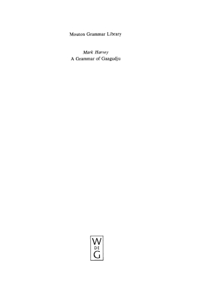 Cover image: A Grammar of Gaagudju 1st edition 9783110172485