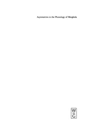 صورة الغلاف: Asymmetries in the Phonology of Miogliola 1st edition 9783110170900