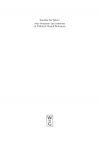 Cover image: Altes Testament und Judentum im Frühwerk Rudolf Bultmanns 1st edition 9783110142013