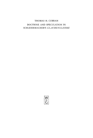 Cover image: Doctrine and Speculation in Schleiermacher's Glaubenslehre 1st edition 9783110138320
