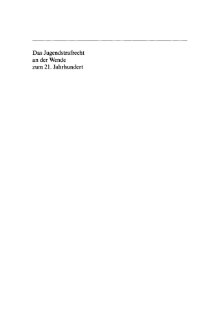 Cover image: Das Jugendstrafrecht an der Wende zum 21. Jahrhundert 1st edition 9783110162028