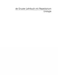 Omslagafbeelding: Urologie 1st edition 9783110133806