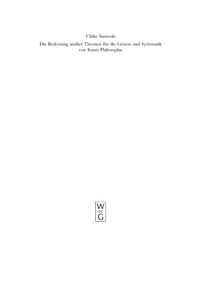 Cover image: Die Bedeutung antiker Theorien für die Genese und Systematik von Kants Philosophie 1st edition 9783110191219