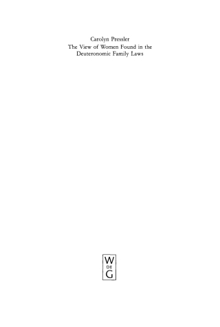 Cover image: The View of Women Found in the Deuteronomic Family Laws 1st edition 9783110137439