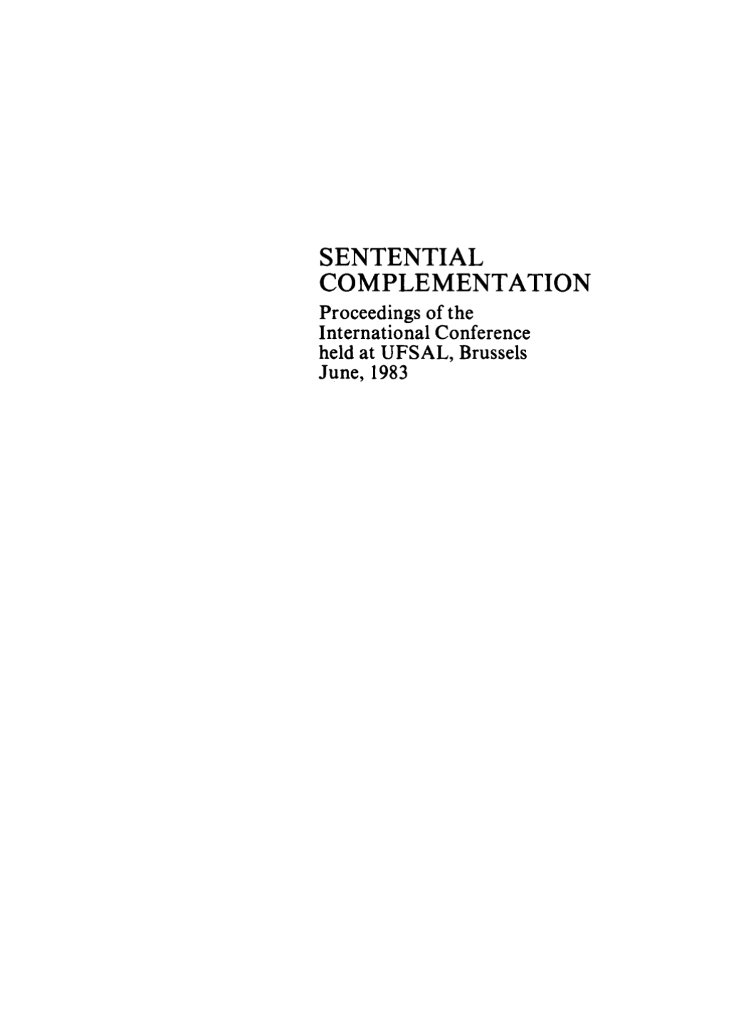 Sentential Complementation - 1st Edition (eBook)