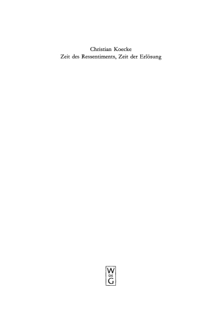 Imagen de portada: Zeit des Ressentiments, Zeit der Erlösung 1st edition 9783110140668